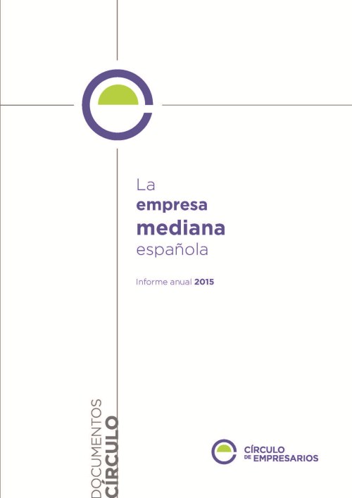 La Empresa Mediana española: Informe anual 2015