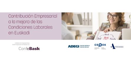 Contribución Empresarial a la mejora de las Condiciones Laborales en Euskadi:
